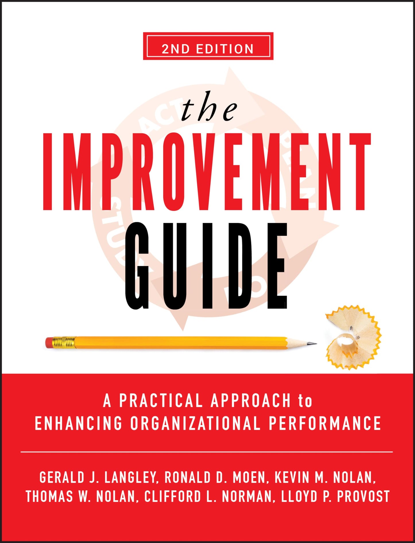 The Improvement Guide: A Practical Approach to Enhancing Org