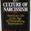 The Culture of Narcissism: American Life in an Age of Diminishing