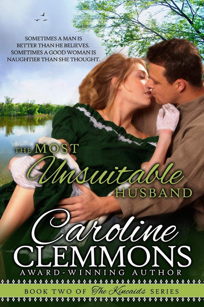 The Most Unsuitable Husband: The Kincaids Book Two