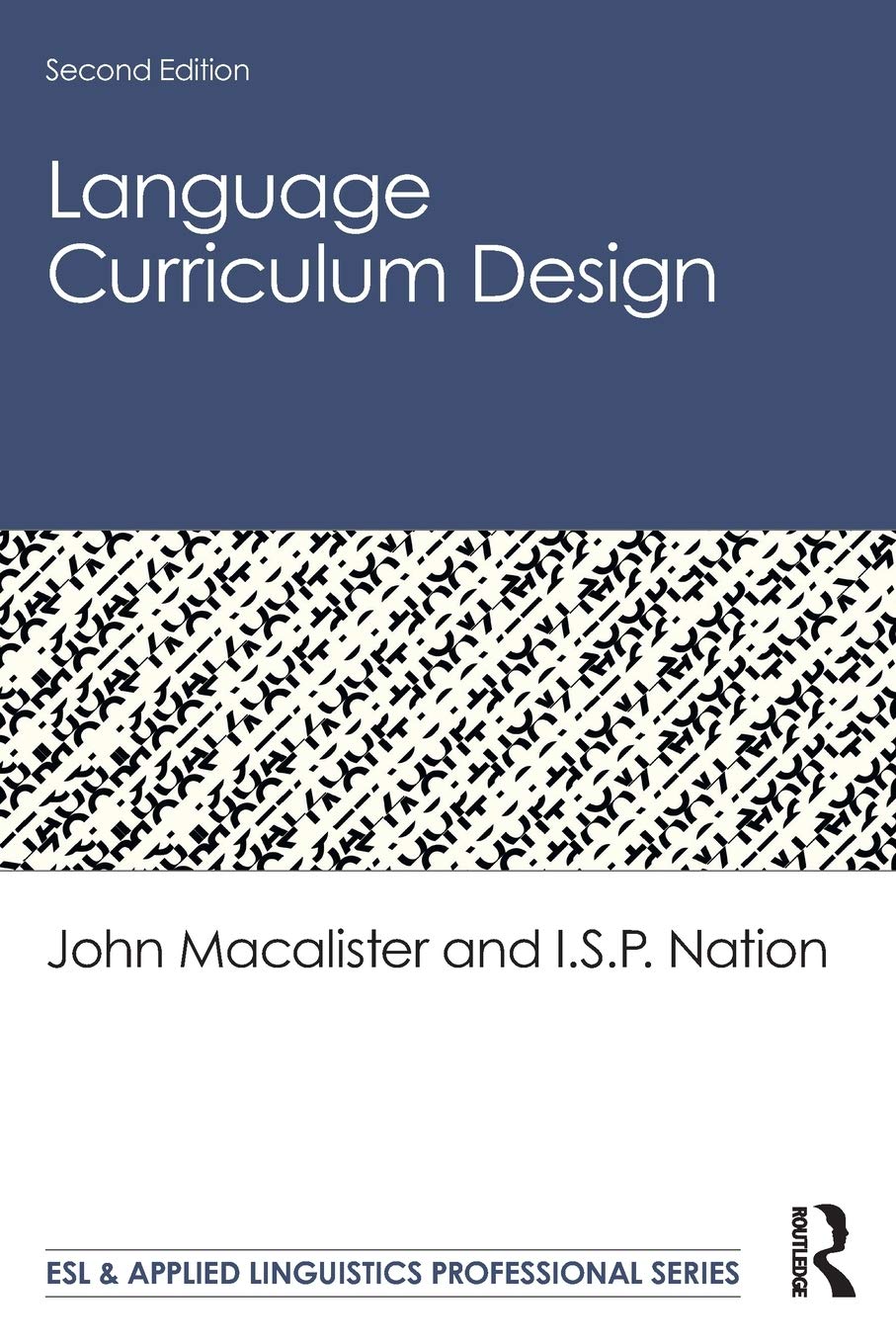 Language Curriculum Design (ESL & Applied Linguistics Professional Series)