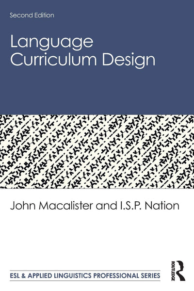 Language Curriculum Design (ESL & Applied Linguistics Professional Series)