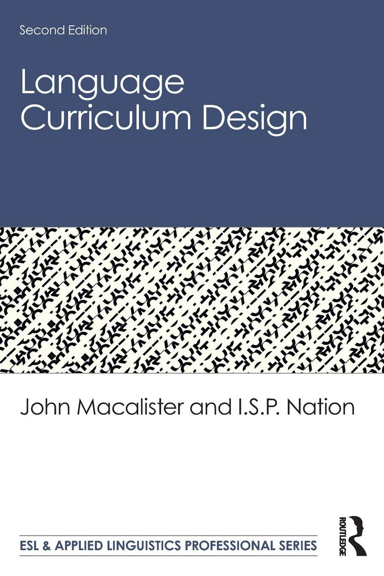 Language Curriculum Design (ESL & Applied Linguistics Professional Series)