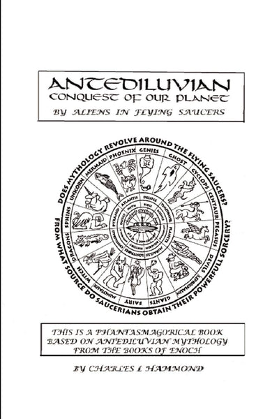 Antediluvian Conquest of our Planet by Aliens in Flying Saucers