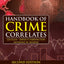 Handbook of Crime Correlates