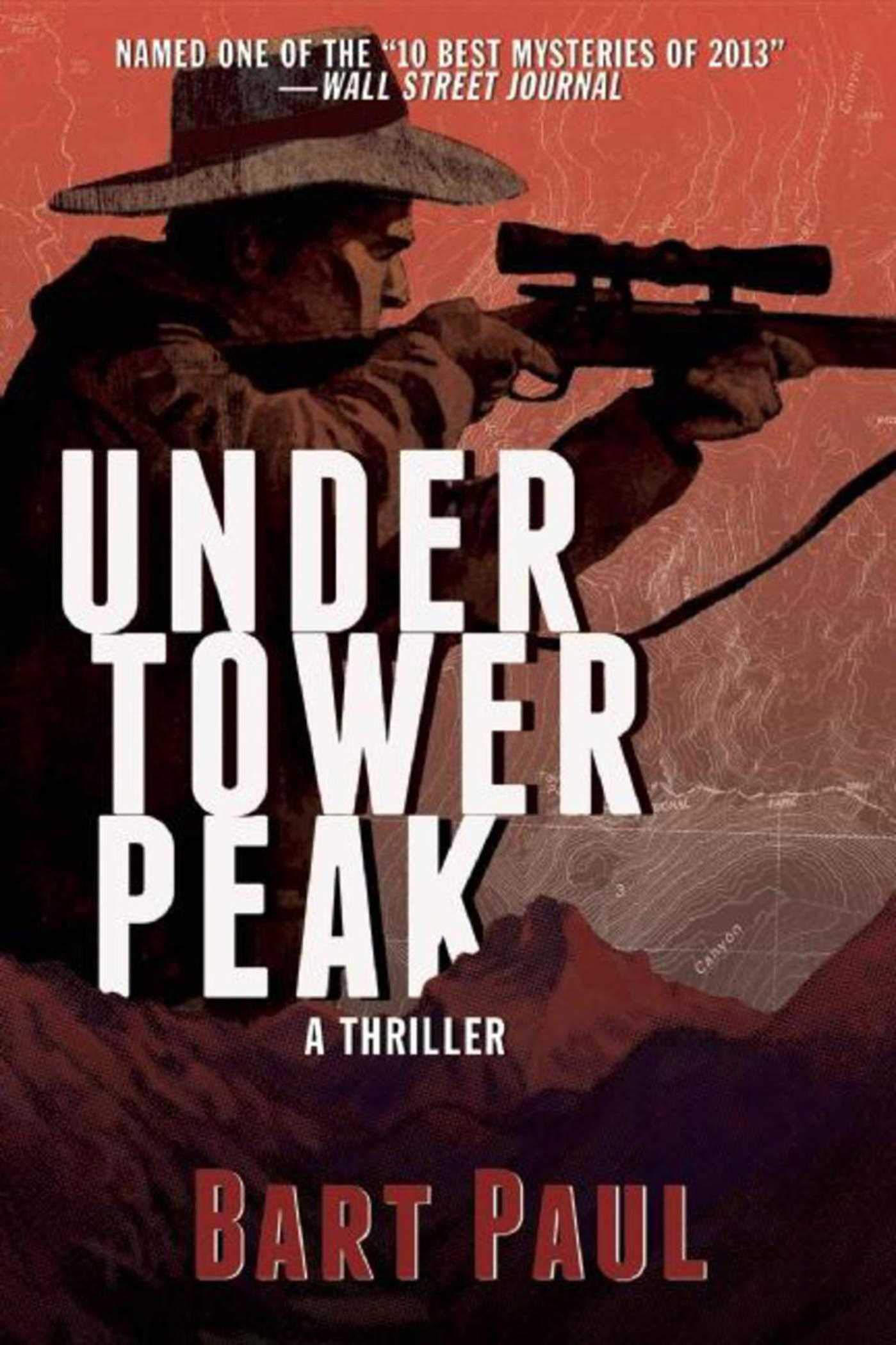 Under Tower Peak: A Tommy Smith High Country Noir, Book One (1)