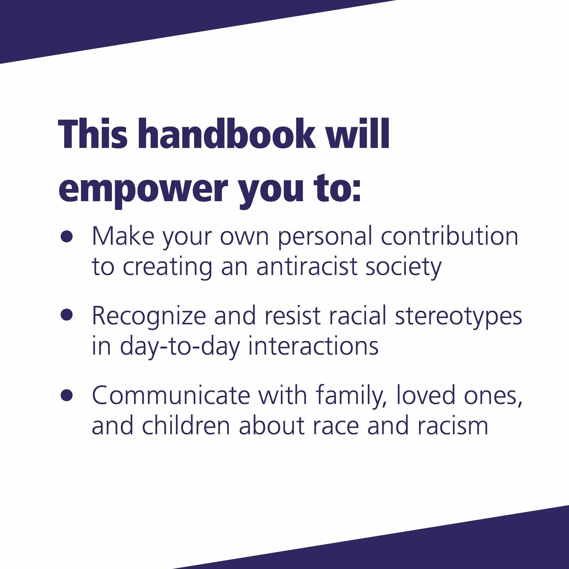 The Antiracism Handbook: Practical Tools to Shift Your Mindset and Uproot Racism in Your Life and Community (The Social Justice Handbook Series)