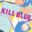 Kill Blue, Vol. 5