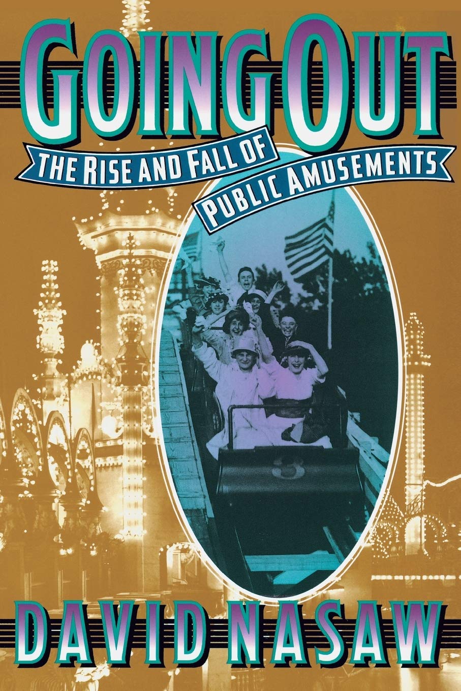 Going Out: The Rise and Fall of Public Amusements