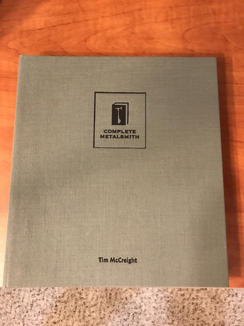 Complete Metalsmith: Professional Edition by Tim McCreight