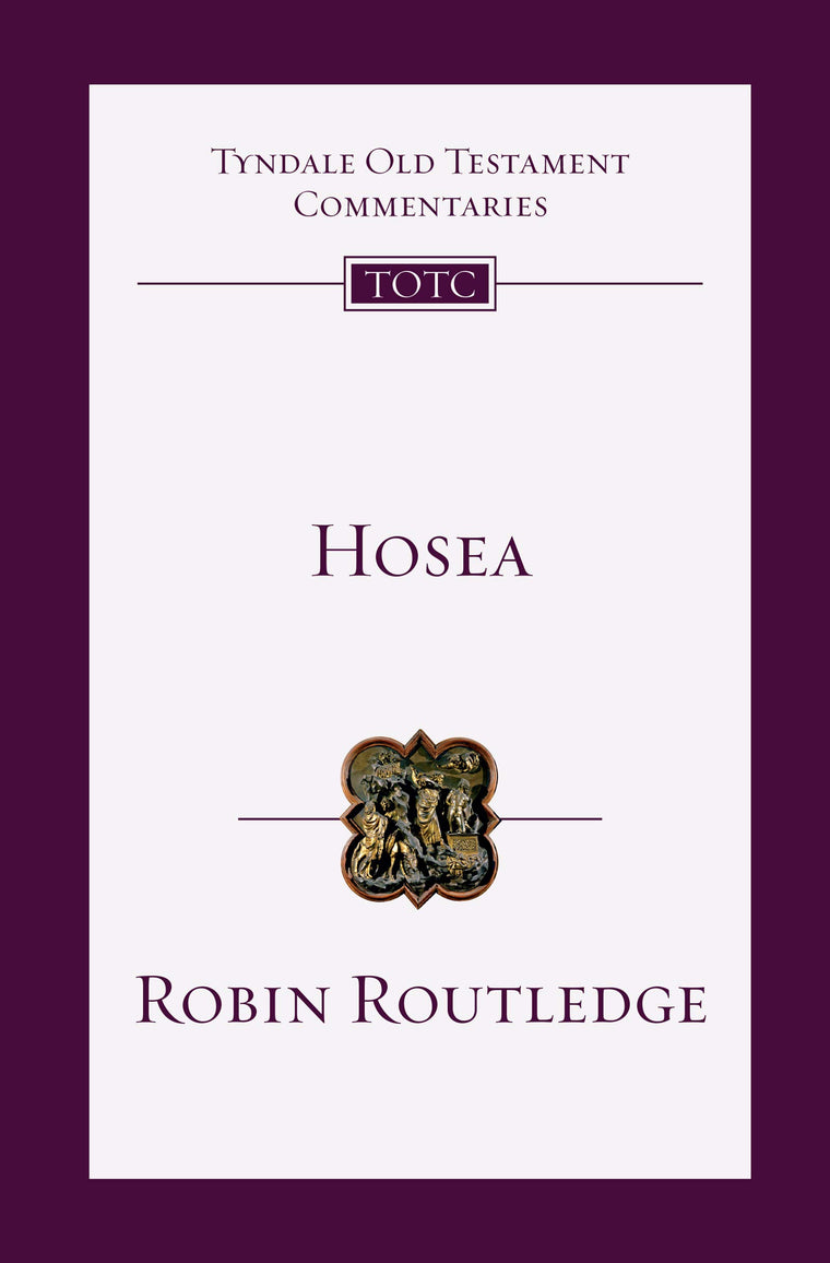 Hosea: An Introduction and Commentary (Volume 24) (Tyndale Old Testament Commentaries)