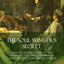 The Soul-Winner's Secret: How to Convert Others to the Christian Cause Through Spiritual Leadership and an Organized Church (Hardcover)