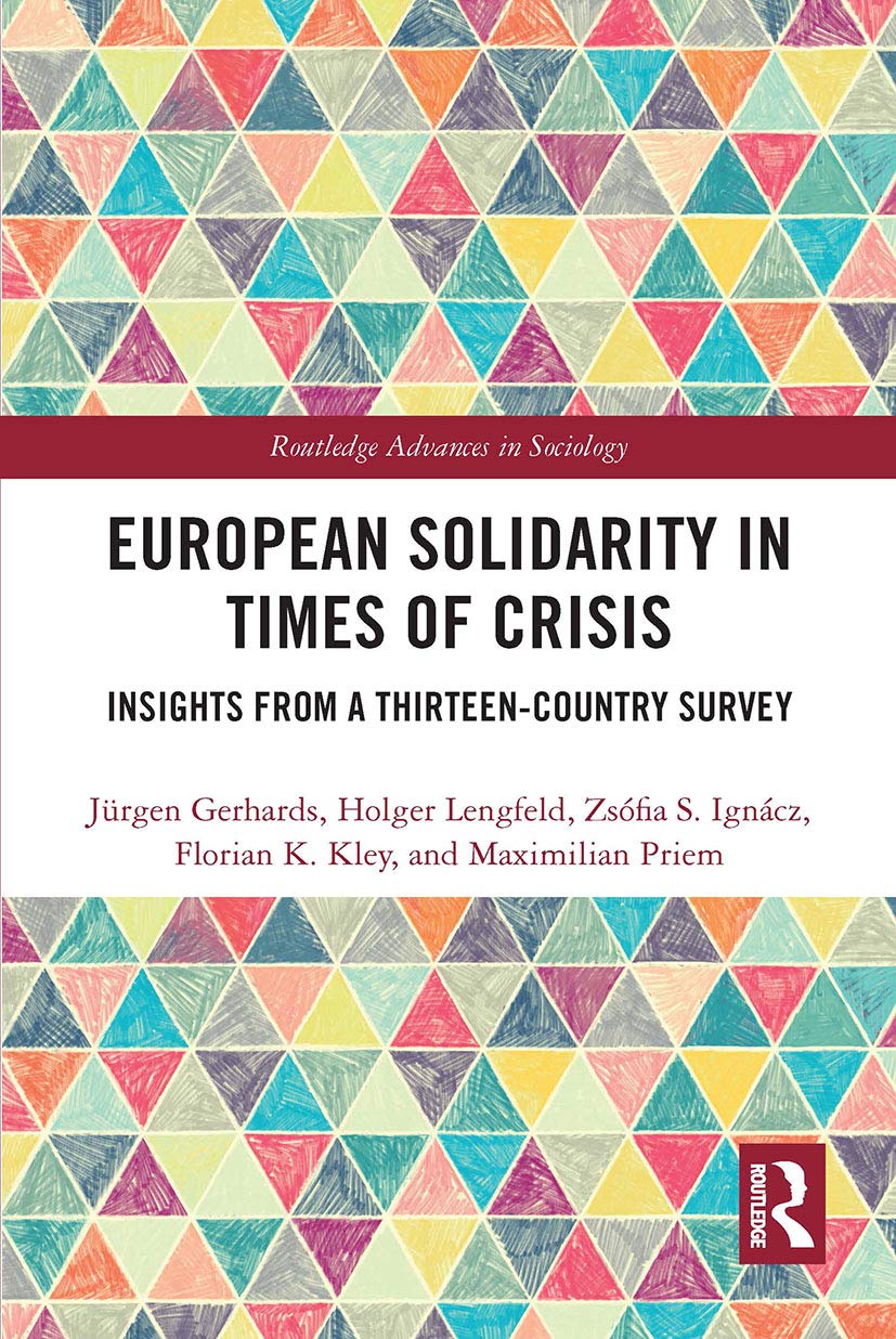 European Solidarity in Times of Crisis (Routledge Advances in Sociology)
