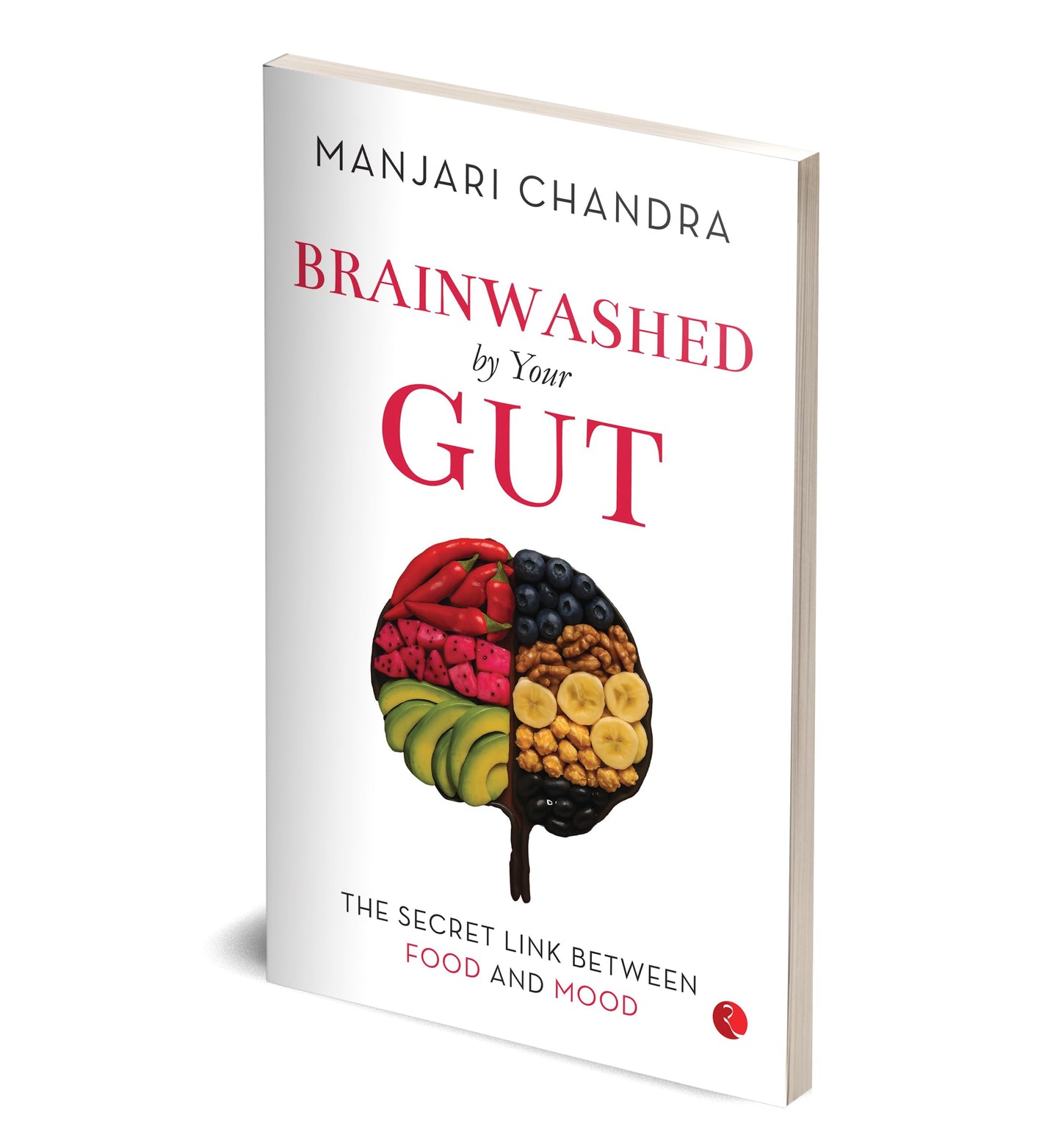 Brainwashed By Your Gut: The Secret Link between Food and Mood