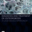 Diagnosis and Treatment of Osteoporosis: A Case-Based Approach