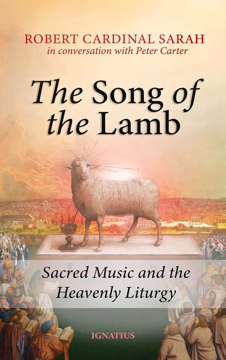 Song of the Lamb: Sacred Music and the Heavenly Liturgy