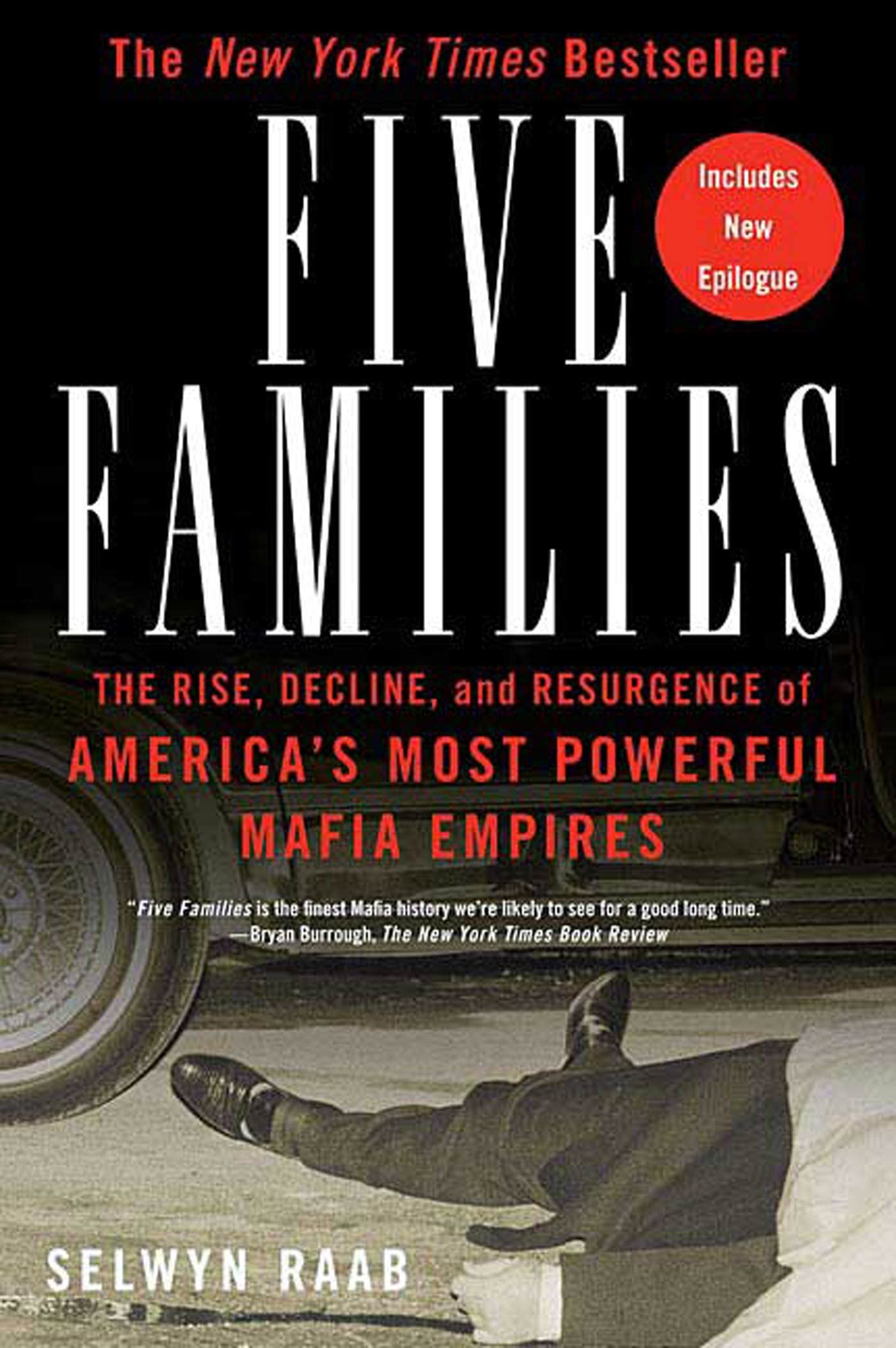 Five Families: Rise, Decline & Resurgence of America's Mafia