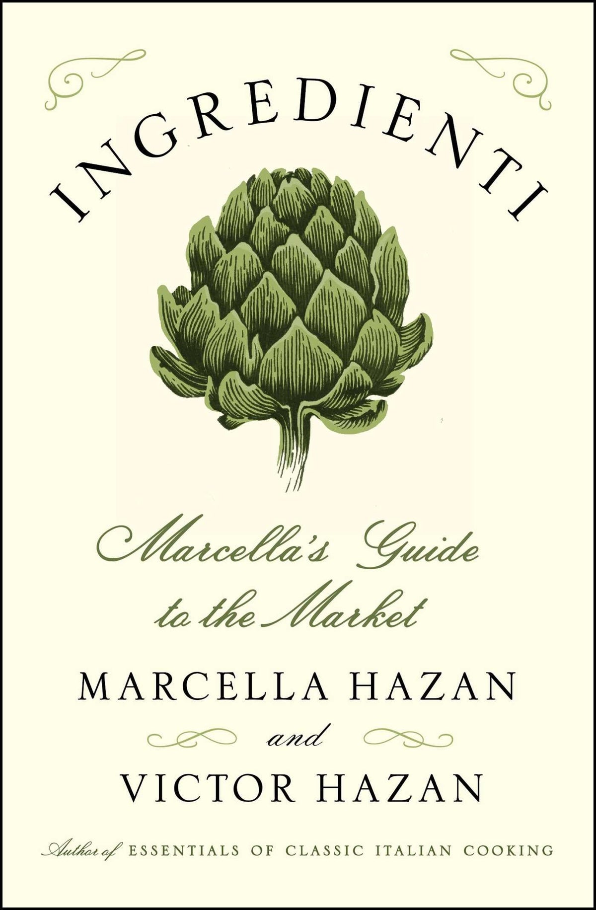 Ingredienti: Marcella's Guide to the Market (A Cookbook Bestseller)