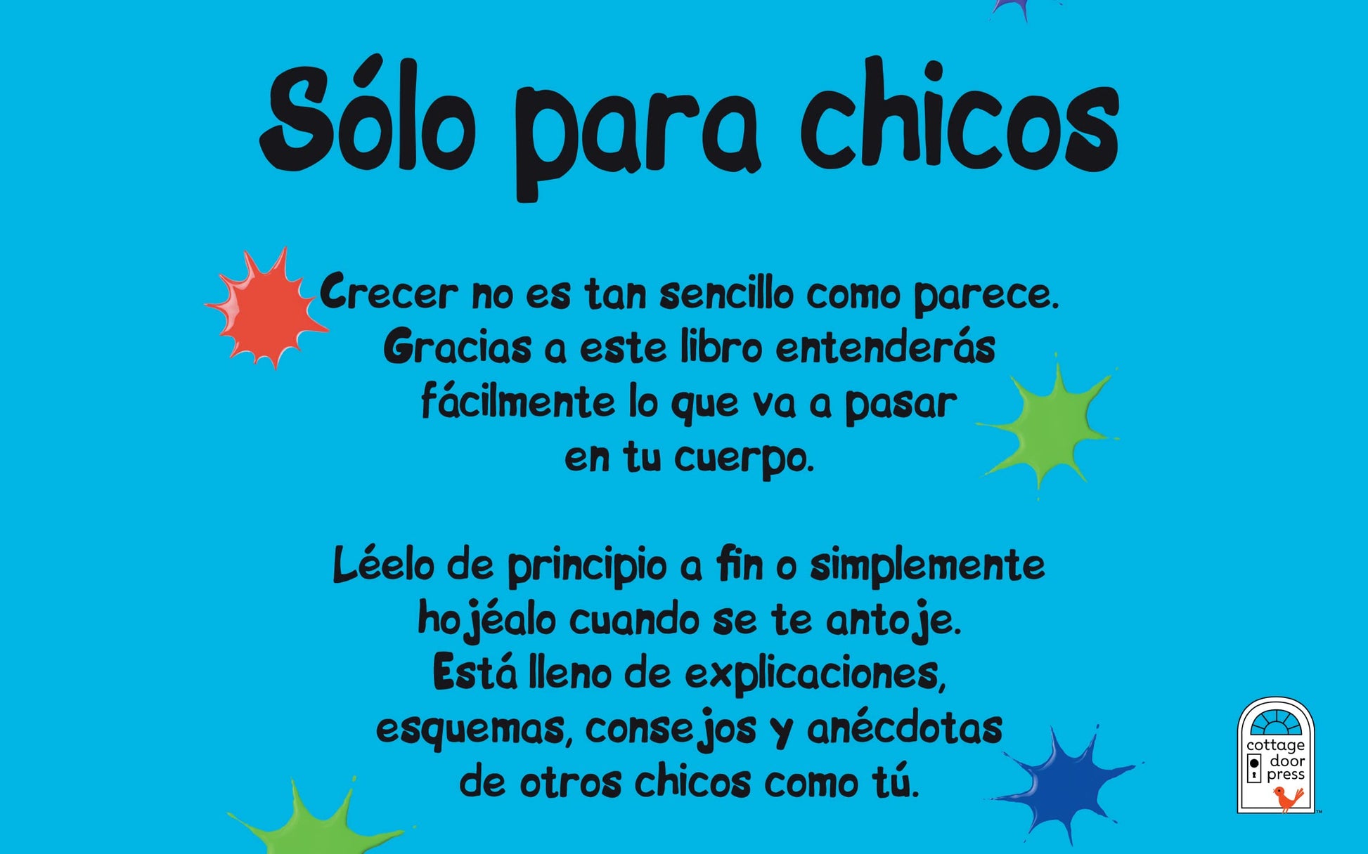 Solo Para Chicos (Just For Boys) Qu me est pasando? Mi pubertad (A Book About Growing Up) Spanish Edition; de 8 a 14 aos, Ages 8-14