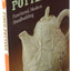 Pinch Pottery: Functional, Modern Handbuilding