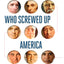 9 Presidents Who Screwed Up America: And Four Who Tried to Save Her