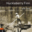 Huckleberry Finn (The Oxford Bookworms Library: Level 2)