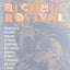 The Archaic Revival: Speculations on Psychedelic Mushrooms, the Amazon, Virtual Reality, UFOs, Evolution, Shamanism, the Rebirth of the Goddess, and the End of History