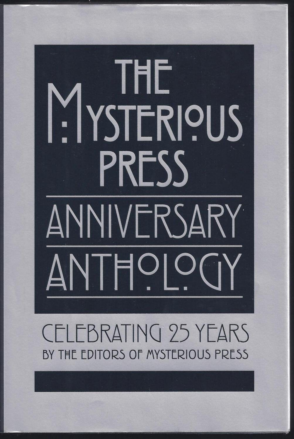 The Mysterious Press Anniversary Anthology : Celebrating 25 Years