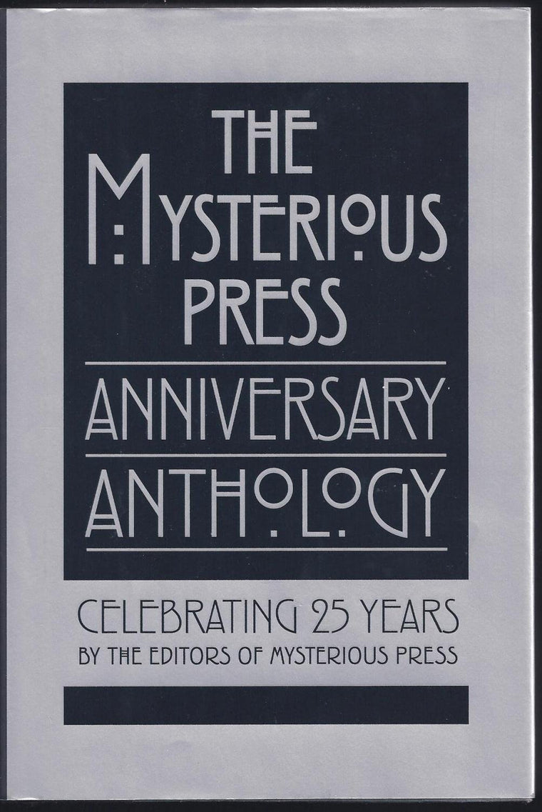 The Mysterious Press Anniversary Anthology : Celebrating 25 Years