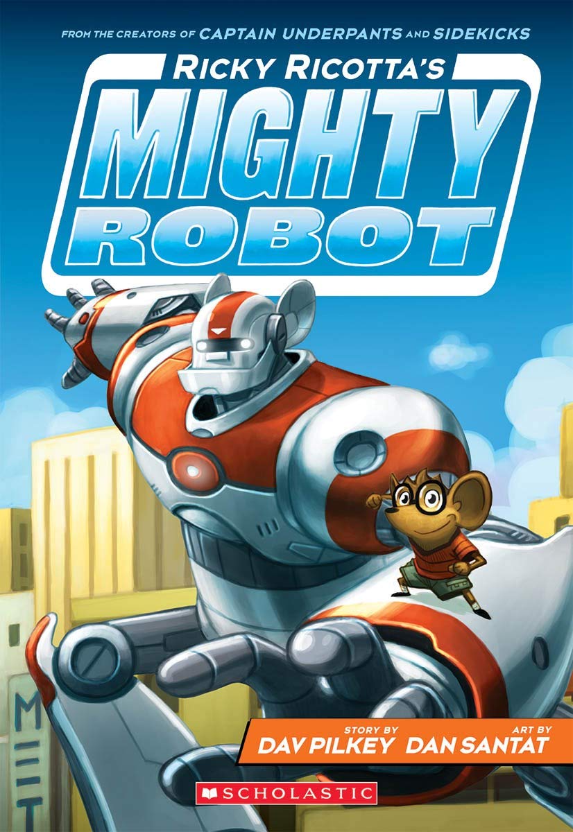 Ricky Ricotta's Mighty Robot Books 1 - 9