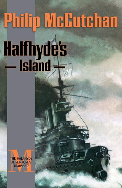 Halfhyde's Island (The Halfhyde Adventures, No. 2) (Volume 2)