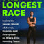 The Longest Race: Inside the Secret World of Abuse, Doping