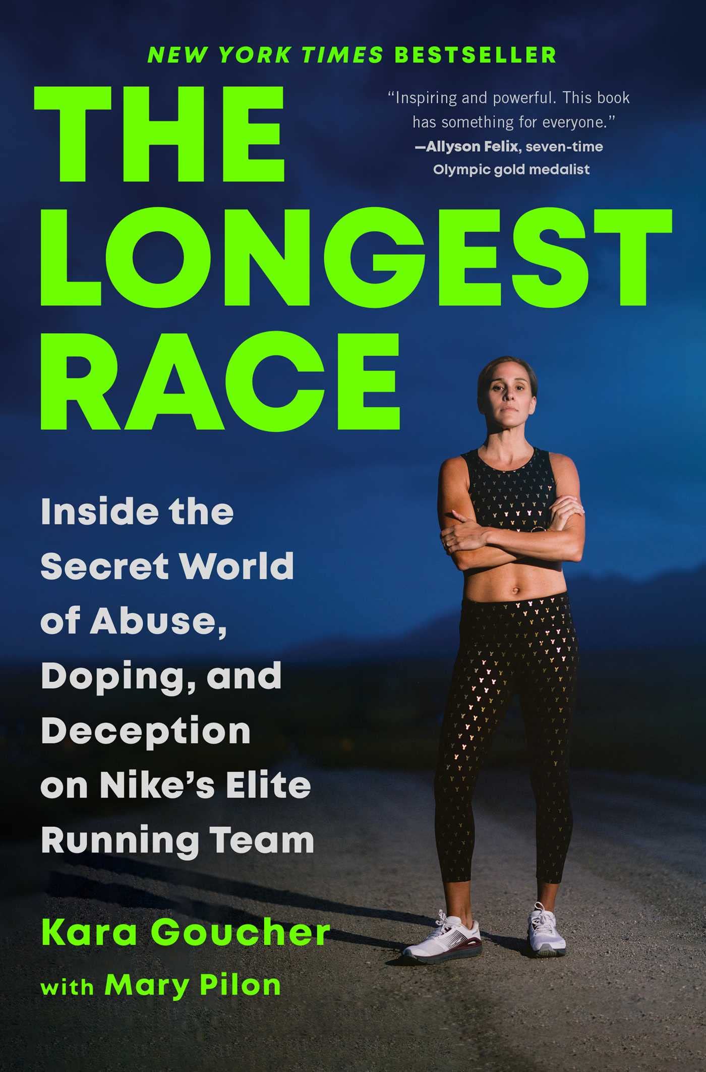 The Longest Race: Inside the Secret World of Abuse, Doping