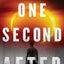 One Second After (A John Matherson Novel, 1)