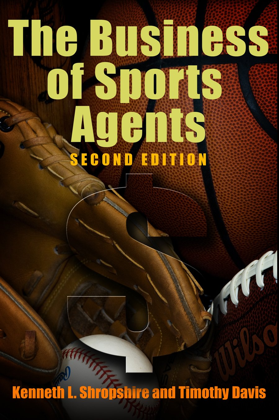 The Business of Sports Agents, 2nd Edition