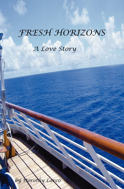 FRESH HORIZONS A Love Story