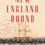 New England Bound: Slavery and Colonization in Early America