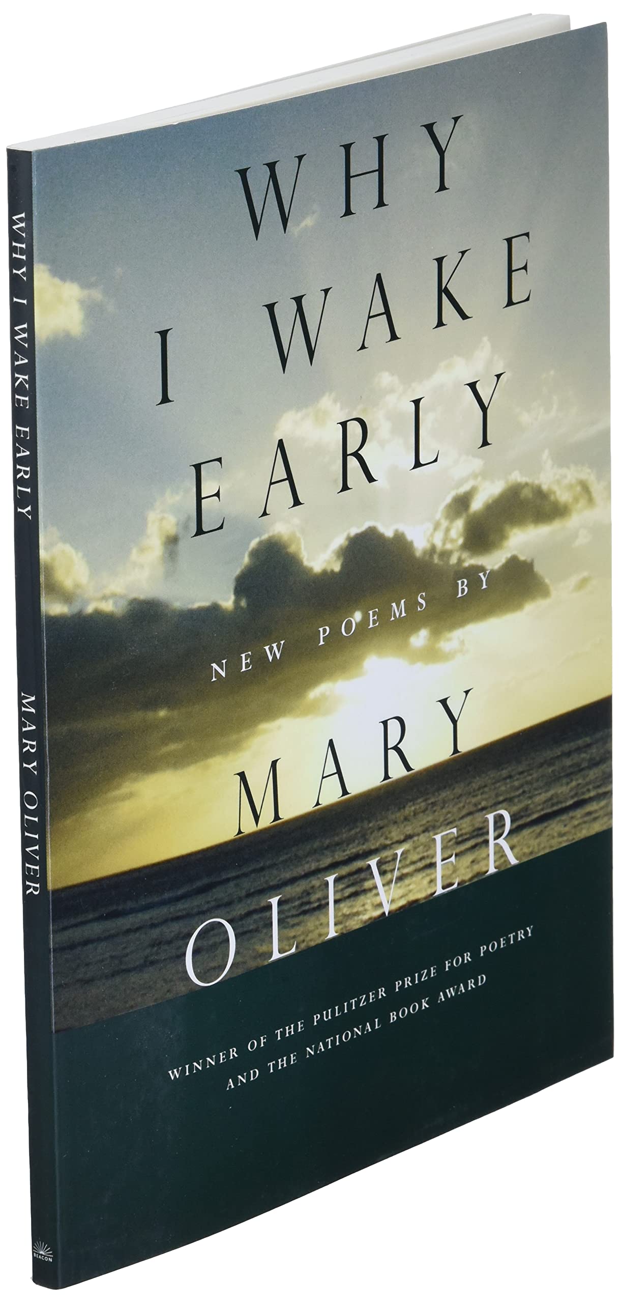 Why I Wake Early: New Poems