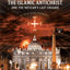 The Final Roman Emperor, the Islamic Antichrist, and the Vatican's Last Crusade