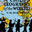 A Childs Geography of the World