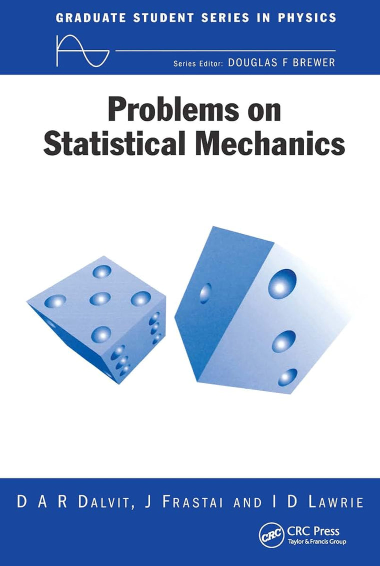 Problems on Statistical Mechanics (Graduate Student Series in Physics)