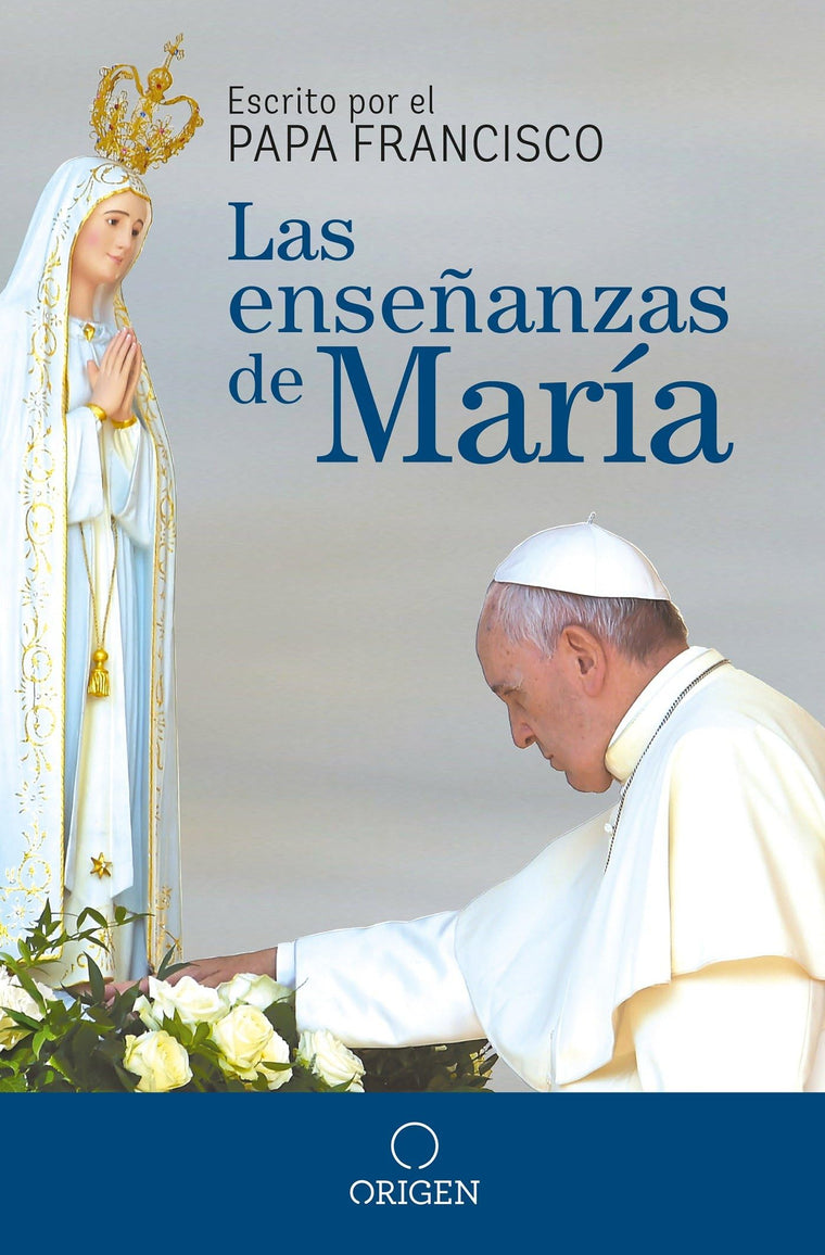 Las enseanzas de María / The Virgin Mary's Teachings