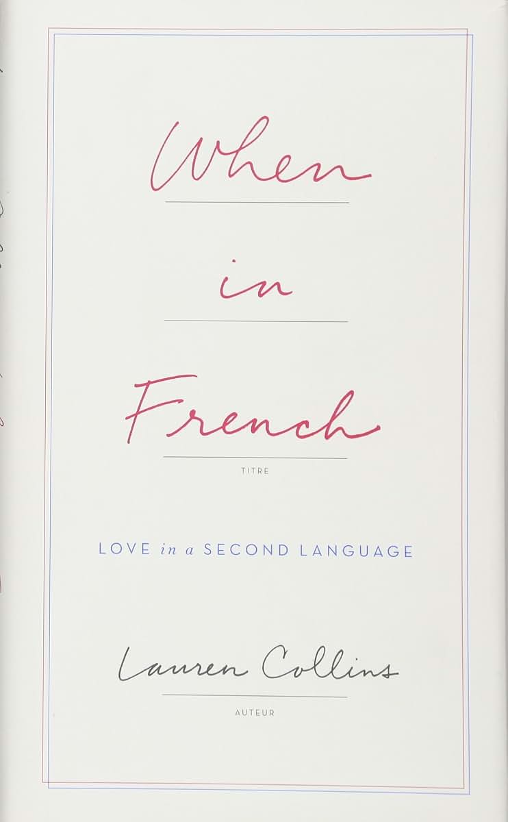 When in French: Love in a Second Language
