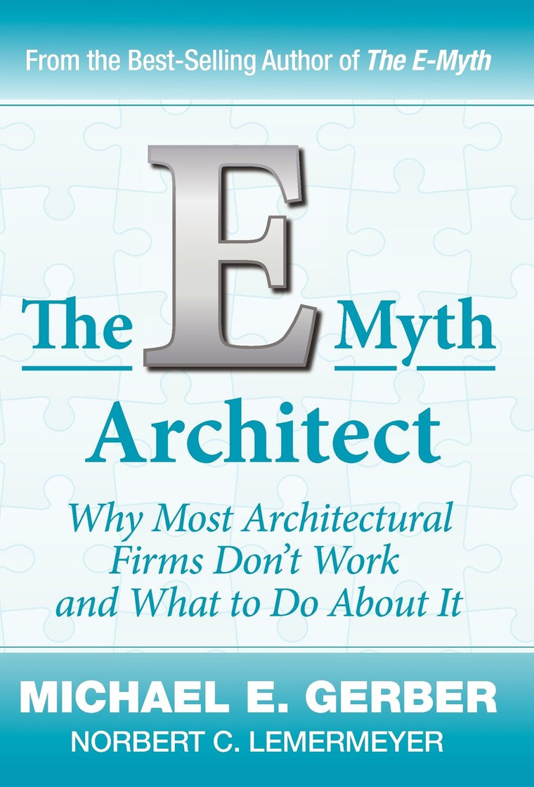 The E-Myth Architect (E-myth Expert)