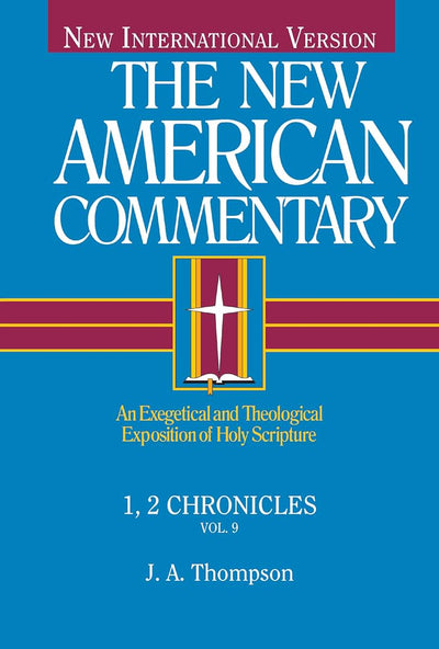 1, 2 Chronicles (New American Commentary, 9) (Volume 9)