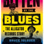 Bitten by the Blues: The Alligator Records Story (Chicago Visions and Revisions)