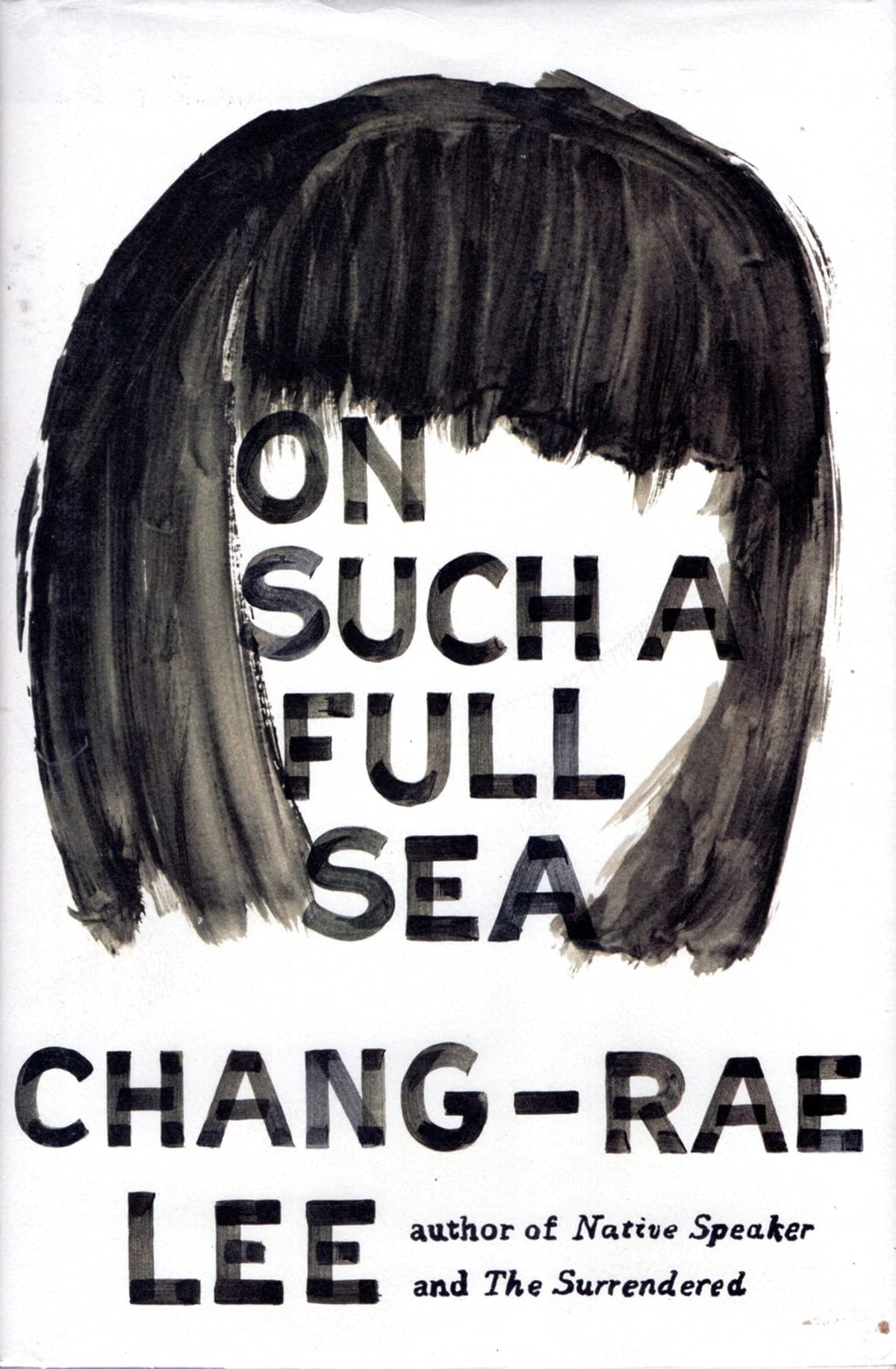 On Such a Full Sea: A Novel
