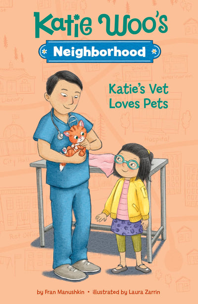Katie's Vet Loves Pets (Katie Woo's Neighborhood)