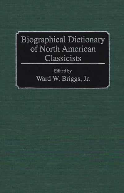 Biographical Dictionary of North American Classicists