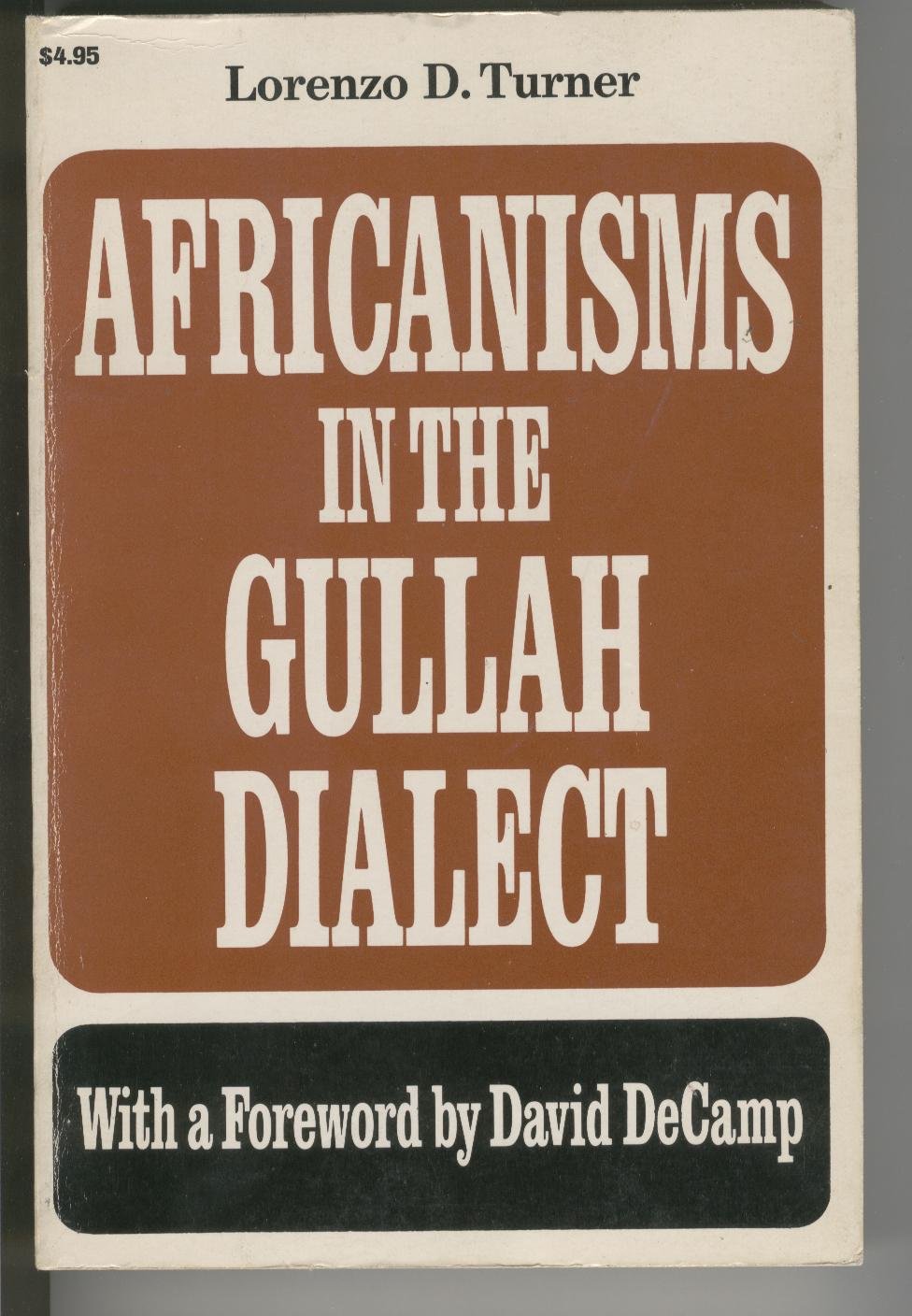 Africanisms In The Gullah Dialect