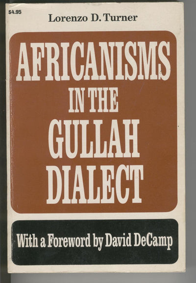 Africanisms In The Gullah Dialect